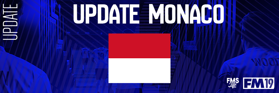Football Manager 2019 League Updates - [FM19] Nation Monaco (D1) Real championship- By @Timo@