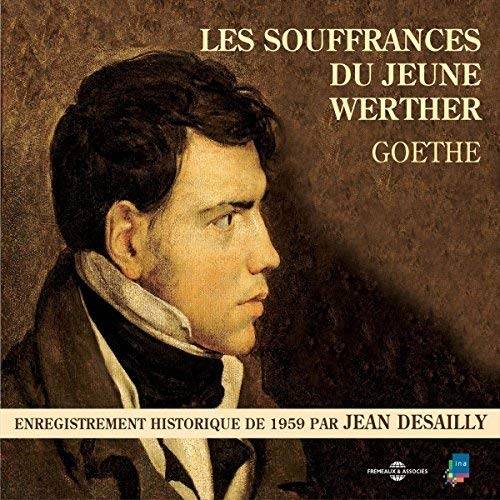 Johann Wolfgang von Goethe, "Les souffrances du jeune Werther"