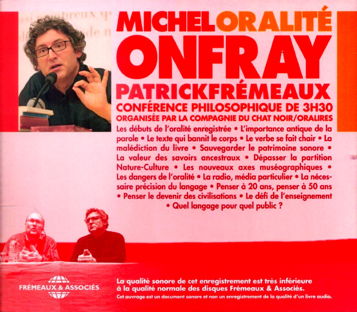 Michel Onfray, Patrick Frémeaux, "Oralité (Conférence philosophique)"