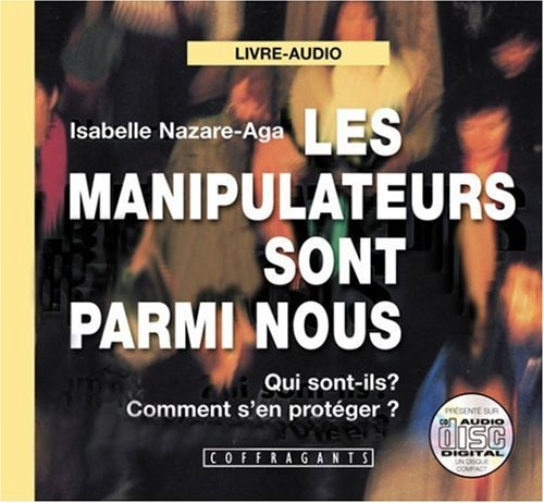 Isabelle Nazare-Aga, "Les manipulateurs sont parmi nous"