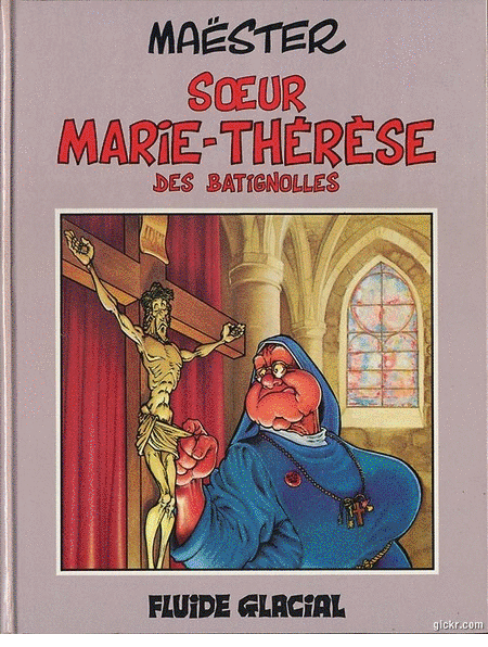 Soeur Marie-Thérèse des Batignolles - 6 Tomes