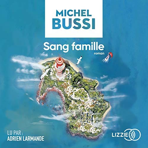 Sang famille Michel Bussi