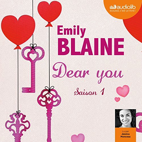 Dear you. Saison 1 Emily Blaine 