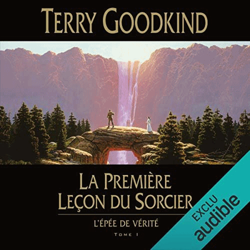 Terry Goodkind L'épée de vérité  (2 TOME)