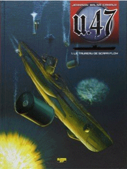 U-47 - (  Les Pirates d'Hitler) 5 Tomes 
