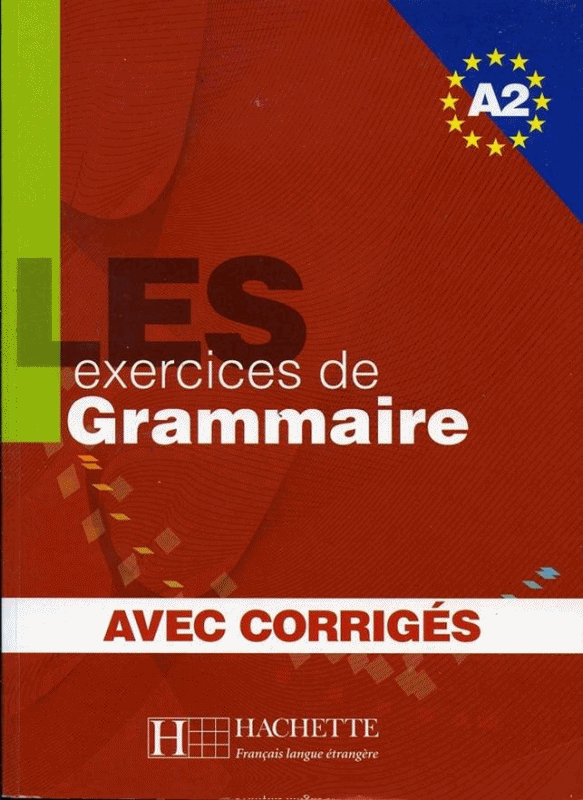 Précis de Grammaire & Les exercices de grammaire Avec corrigés