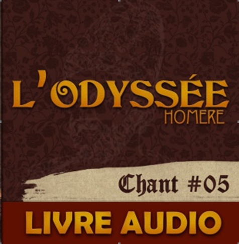 [ Audio] HOMÈRE – Odyssée (Chants 1 À 5)