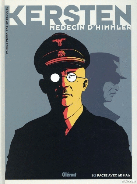 Kersten, médecin d'Himmler - 2 Tomes