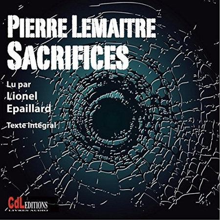 Pierre Lemaitre Sacrifices