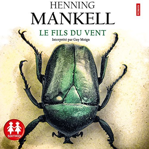 Mankell, Henning - Le fils du vent (2015)