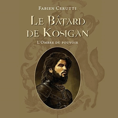Fabien Cerutti - Série Le Bâtard de Kosigan (3 Tomes)