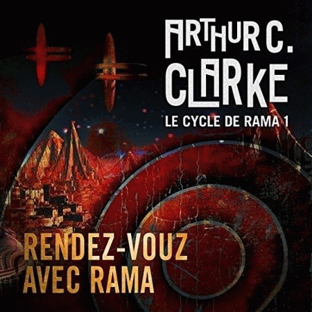 Arthur C. Clarke - Série Le cycle de Rama (4 Tomes)