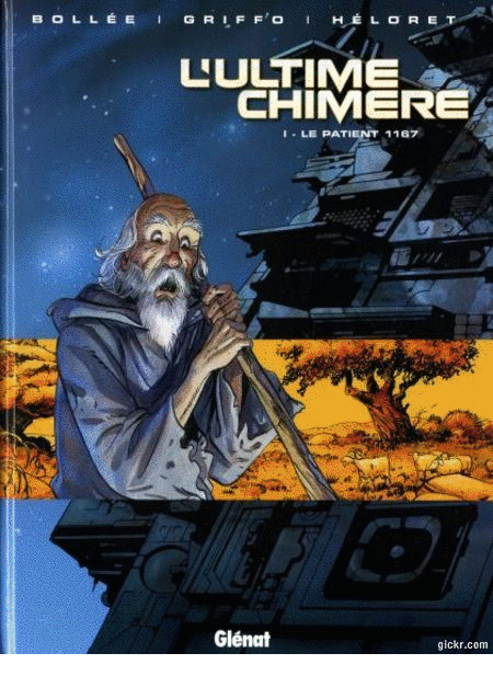 L'ultime chimère - 7 Tomes