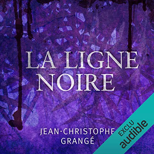 JEAN-CHRISTOPHE GRANGE? - LA LIGNE NOIRE 