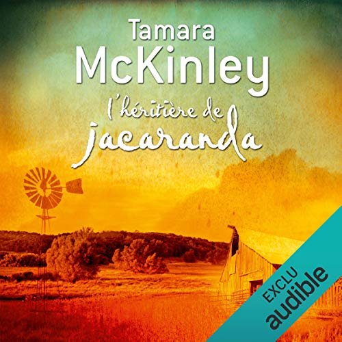  L'héritière de Jacaranda - Tamara McKinley - [ mp3 - 64 kbps ]