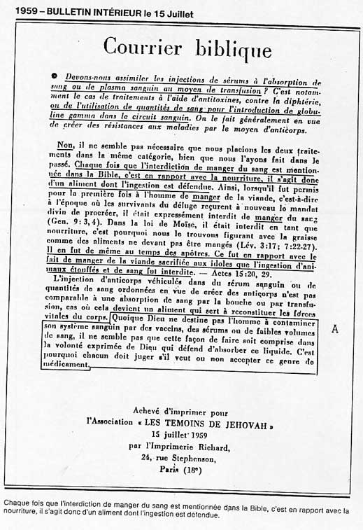  La transfusion est une bonne chose, NON, La transfusion est une violation de la loi divine qui amène la perte de la vie éternelle. 1t6p