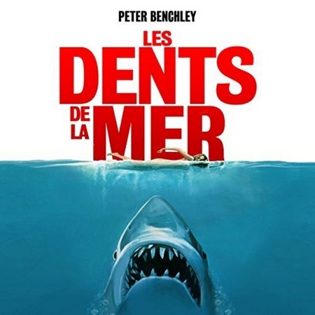 Peter Benchley Les dents de la mer
