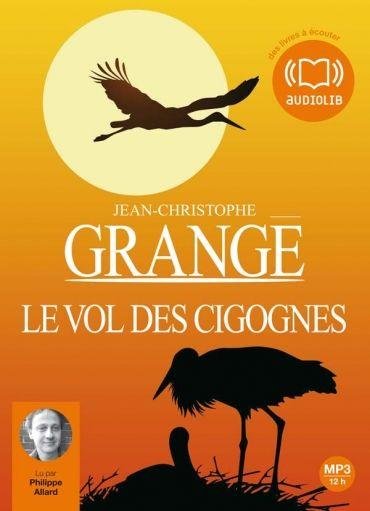 Jean-Christophe Grangé, "Le Vol des cigognes"