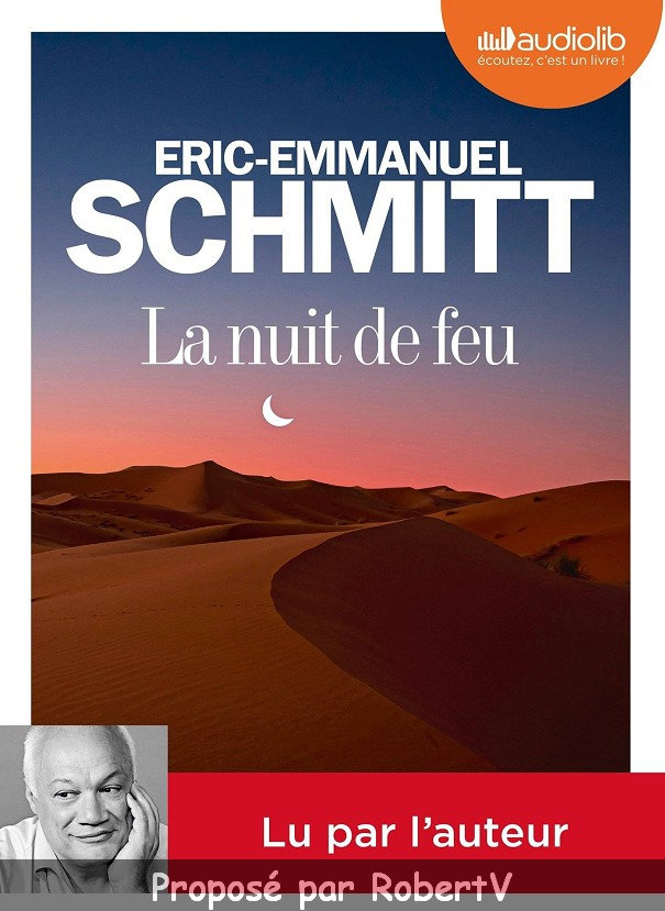 La nuit de feu - Eric-Emmanuel Schmitt (Audiobook+Ebook)