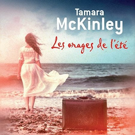 Tamara McKinley Les orages de l'été