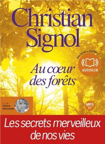 Christian Signol, "Au coeur des forêts"