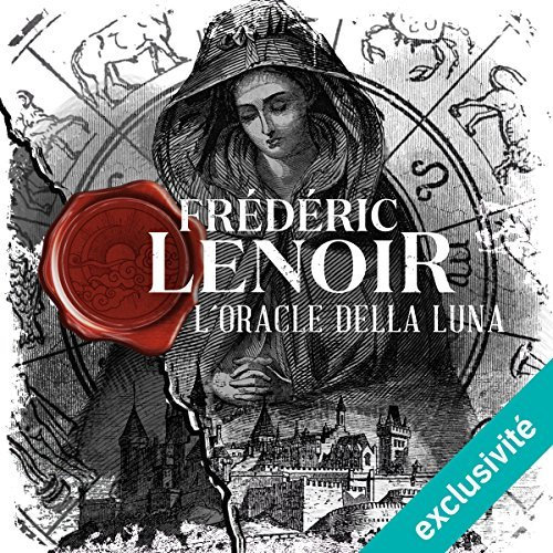 Frédéric Lenoir - L'oracle della Luna