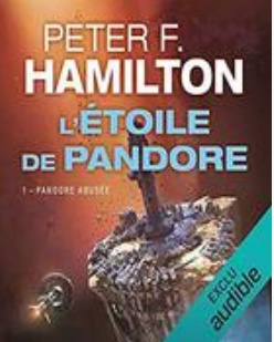 Peter F. Hamilton - L'Étoile de Pandore 1 - Pandore abusée (2019)