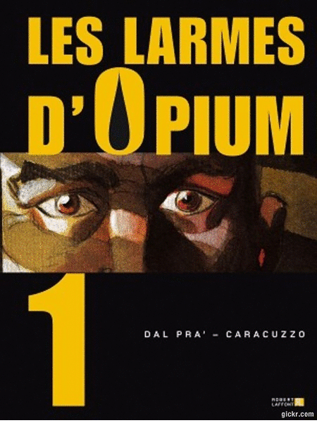 Les larmes d'opium - 3 Tomes