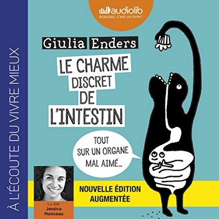 Giulia Enders - Le Charme discret de l'intestin
