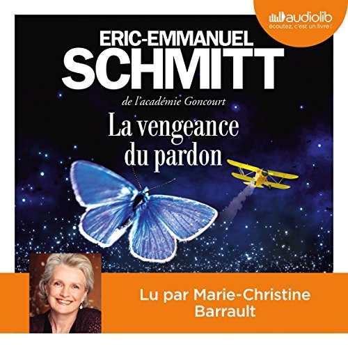La Vengeance du pardon  Éric-Emmanuel Schmitt 
