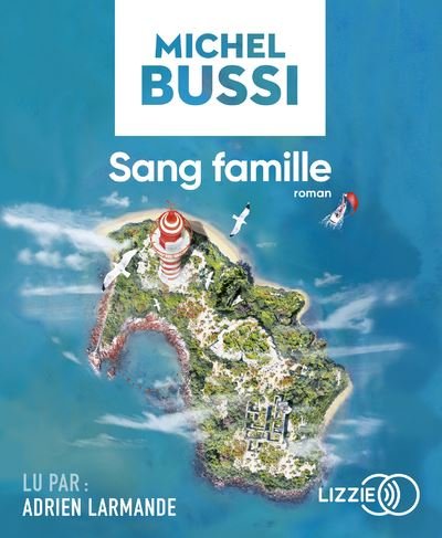 Sang famille Michel Bussi