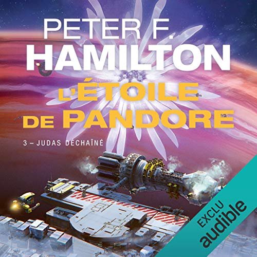 Peter F. Hamilton - L'Étoile de Pandore 3 - Judas déchaîné