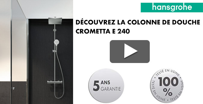 Vidéo présentation colonne de douche Crometta e 240