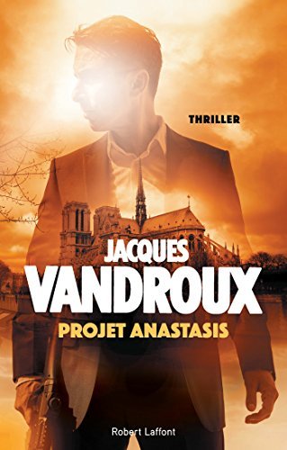 Jacques Vandroux - Projet Anastasis