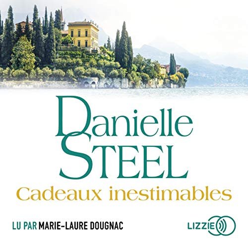 Cadeaux inestimables  Danielle Steel 