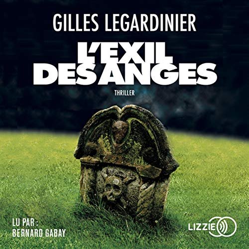 L'Exil des anges  Gilles Legardinier 