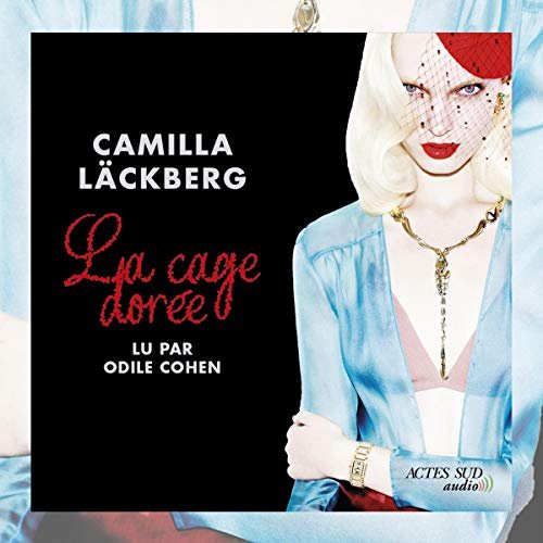 La cage dorée Camilla Läckberg [ 2019 ]