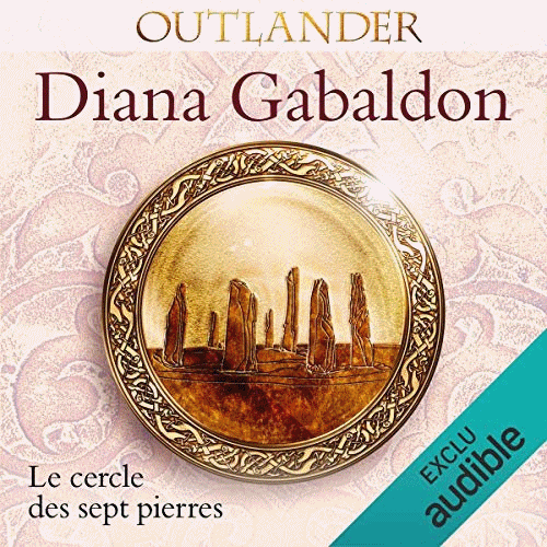 la trilogie  Diana Gabaldon - Outlander