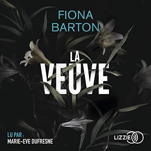 Fiona Barton - La Veuve [2019] 