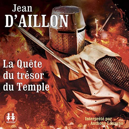 Jean D'aillon - La Quête Du Trésor Du Temple [2019]