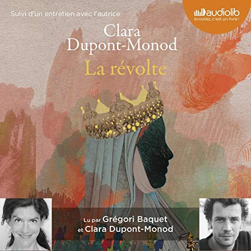 Clara Dupont Monod - la révolte [2019]
