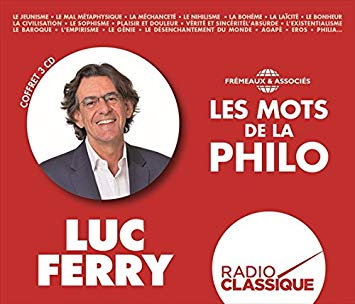 Les Mots de la Philo Luc Ferry
