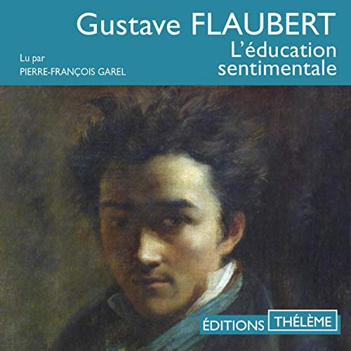 L'éducation sentimentale Gustave Flaubert