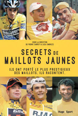 Secrets de maillots jaunes - Pierre Carrey & Luca Endrizzi  T4yv