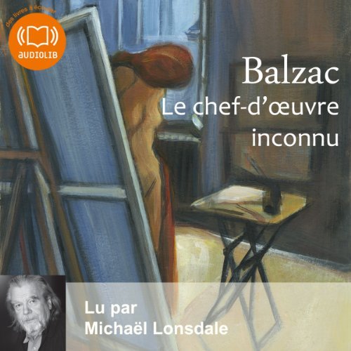 Le Chef d'Oeuvre inconnu/ La Messe de l'Athée Balzac