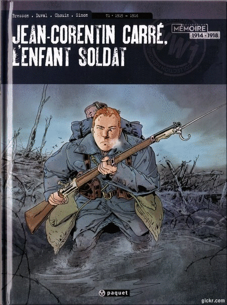 Jean-Corentin Carré, l'enfant soldat - 3 Tomes