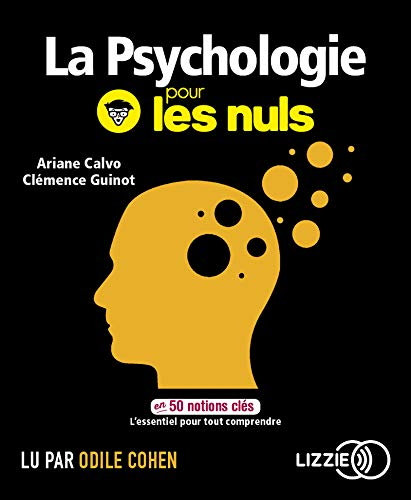 Ariane Calvo, Clémence Guinot, "La psychologie pour les nuls en 50 notions clés"