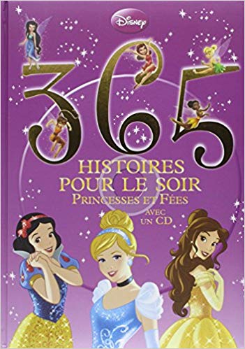 365 histoires basées sur les princesses  et les fées de l'univers Disney 