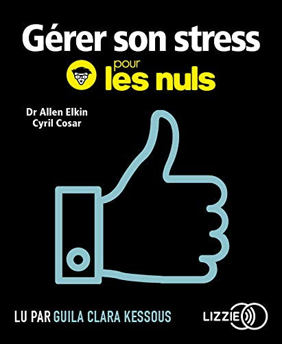 Cyril Cosar, Allen Elkin, "Gérer son stress pour les nuls"