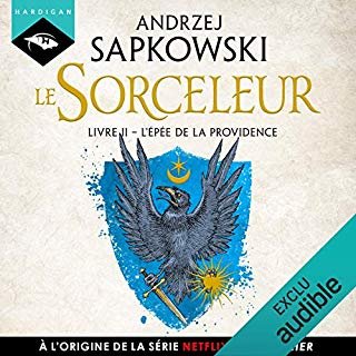  Andrzej Sapkowski - le sorceleur t2 - l'épée de la providence